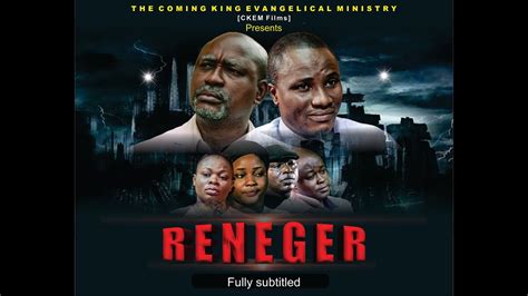 THE RENEGER (Full Movie) II Written by Segun Opoola II #OgongoTV # ...