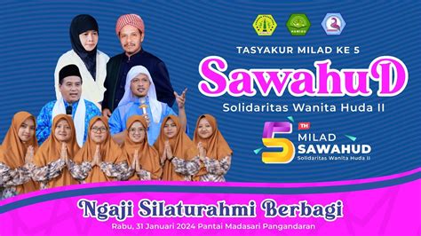 Tasyakur Milad Ke Sawahud Youtube