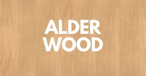 Alder Wood Is Alder Good Firewood Timber Blogger