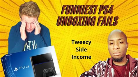 Funniest Ps4 Unboxing Fails 11 Youtube