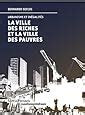 Amazon Fr La Ville Des Riches Et La Ville Des Pauvres Urbanisme Et