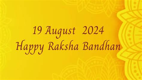 Raksha Bandhan Rakhi 2024 Date Timings History