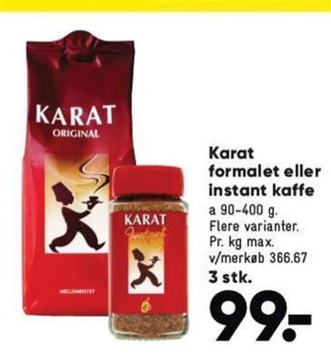 Karat Formalet Eller Instant Kaffe Tilbud Hos Bilka