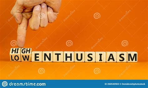 High Or Low Enthusiasm Symbol Concept Words High Enthusiasm And Low