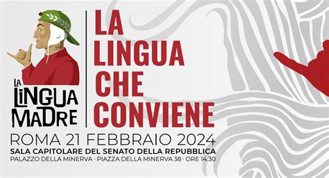 Il 21 Febbraio A Roma Il Festival La Lingua Madre 2024 Italofonia Info