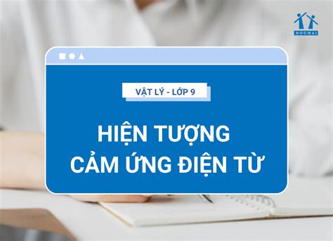 Hướng dẫn thực hiện thí nghiệm về hiện tượng cảm ứng điện từ