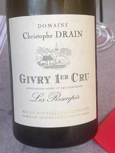 Domaine Christophe Drain Givry Er Cru Les Rescap S Vivino Us