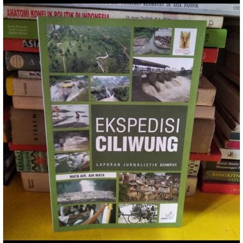 Jual Ekspedisi Ciliwung Laporan Jurnalistik Kompas Stock Shopee