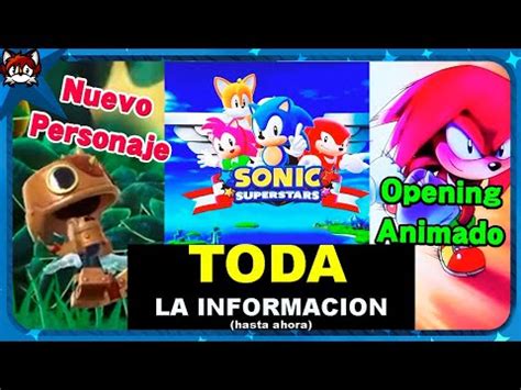 Toda La Informaci N Revelada Sonic Superstars Youtube