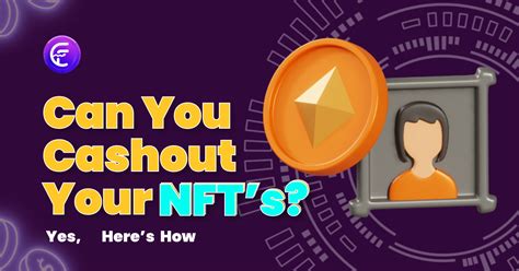 Cash out NFTs | Step-By-Step Guide To Cash Out Your NFTs