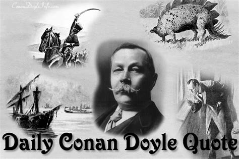 Best Arthur Conan Doyle Daily Quote - Conan Doyle Info