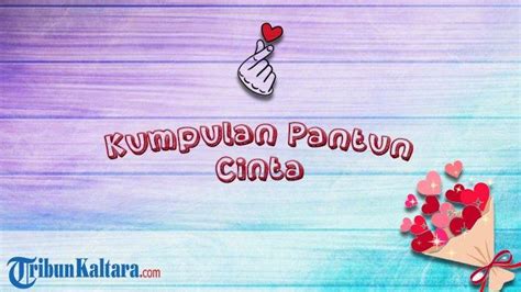 Pantun Cinta Bahasa Melayu Bikin Suasana Romantis Dengan Gombalan