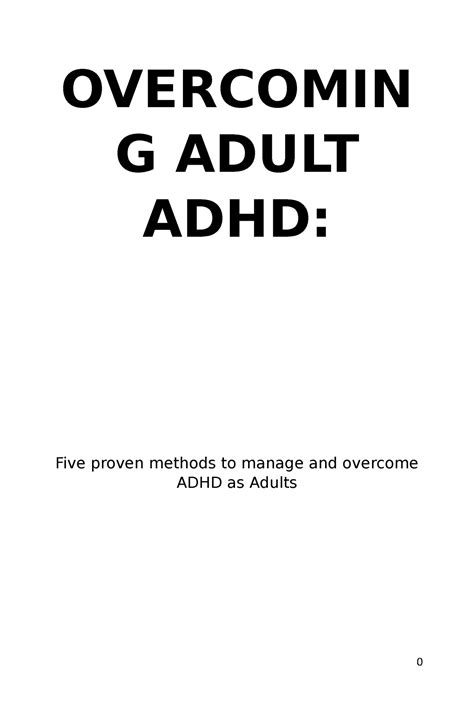 Overcoming Adult Adhd Overcomin G Adult Adhd Five Proven Methods To