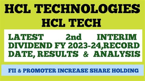 Hcl Technologies Nd Interim Dividend Fy Rd Results Analysis