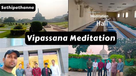 Vipassana Meditation Centre Patna Satipatthana Benifits Of