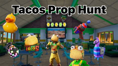 Tacos Prop Hunt🌮 0787-0463-0659 by rijac5 - Fortnite Creative Map Code ...