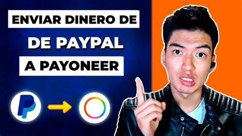 Como Enviar DINERO De PAYPAL A PAYONEER Vincular PayPal Con Payoneer