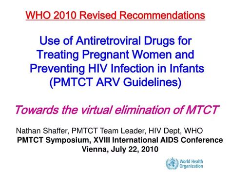 Ppt Who 2010 Revised Recommendations Use Of Antiretroviral Drugs For