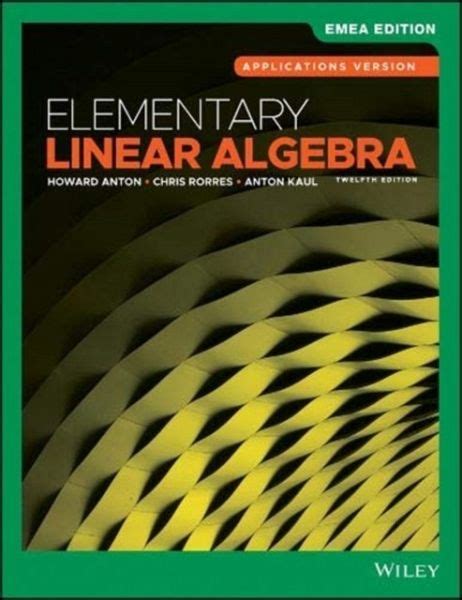 Elementary Linear Algebra Applications Version Emea Edition Von Howard Anton Drexel