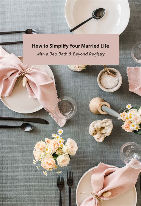 How to Simplify Your Married Life with a Bed Bath & Beyond Registry