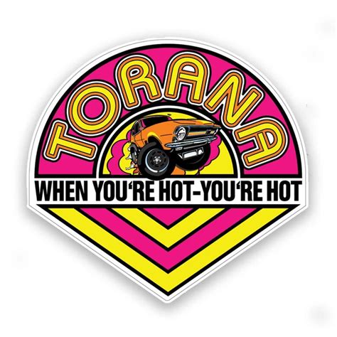 HOLDEN VINYL STICKERS Torana When You Re Hot 3 13 PicClick UK