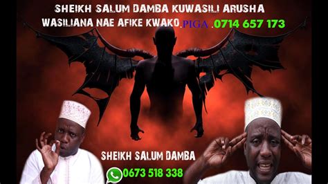 SHEIKH SALUM DAMBA KUWASILI ARUSHA WASILIANA NAE AFIKE KWAKO YouTube