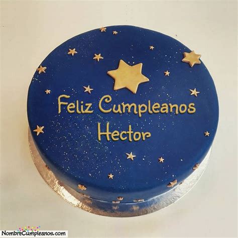 Feliz Cumplea Os Hector Tartas Tarjetas Deseos