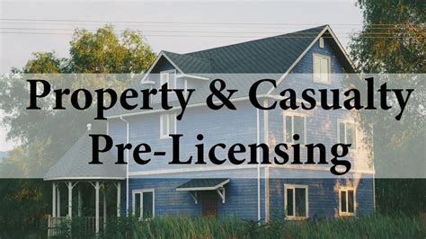 Property And Casualty Pre Licensing Course