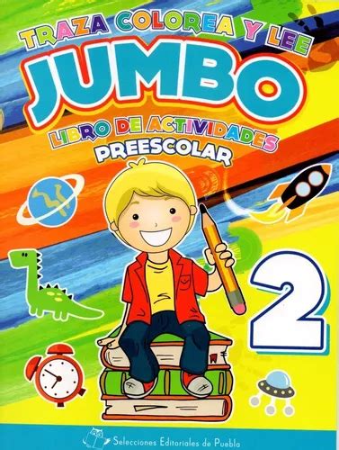 Traza Colorea Y Lee Jumbo Libro De Actividades Preescolar 2 Meses