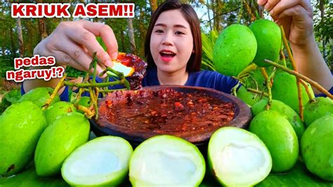 KRIUK ASEM NAGIH MAKAN RUJAK MANGGA MUDA SAMBEL PEDAS MANGGA MENTAH