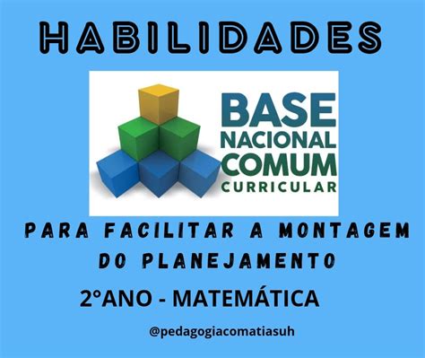 PEDAGOGIA COM A TIA SUH: 2° ANO - HABILIDADES DE MATEMÁTICA/BNCC ...