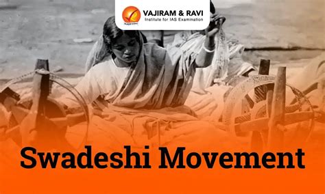 swadeshi movement  leaders history upsc notes