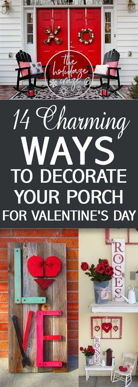 14 Charming Ways To Decorate Your Porch For Valentines Day Valentines