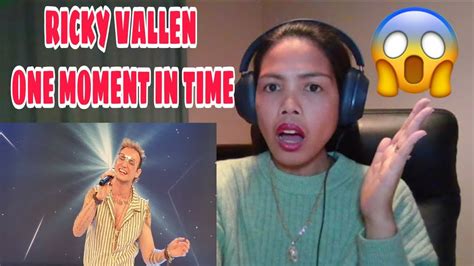 Its MyrnaG REACTS TO RICKY VALLEN ONE MOMENT IN TIME PASSAGEM DE