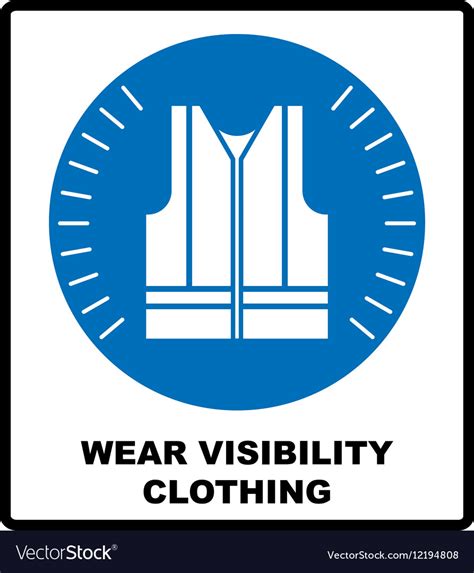 Wear High Visibility Clothing Safety Visible Vector Image