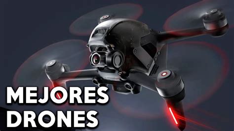 Mejores Drones Calidad Precio Mejores Drones Con Buena Camara