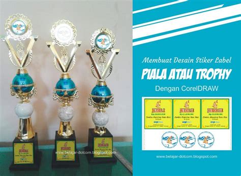 Membuat Desain Stiker Label Piala Atau Trophy Dengan Coreldraw