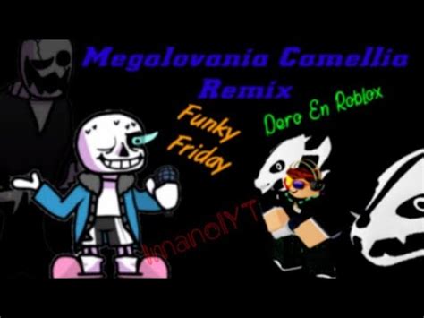 Megalovania Camellia Remix Funky Friday Roblox Youtube