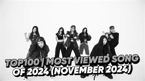 top  viewed song   november  youtube
