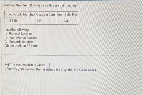 Solved Assume That The Following Has A Linear Cost Function