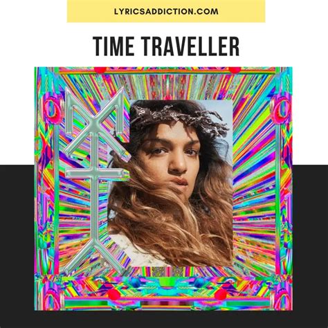 TIME TRAVELLER SONG LYRICS M I A LYRICS ADDICTION