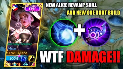 Moonton Thank You This Revamp Skill Alice And This New One Shot Build