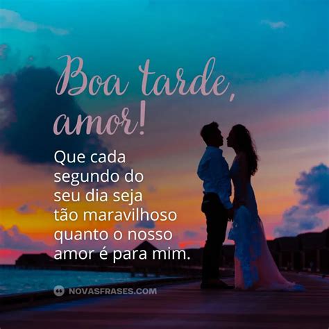 Boa Tarde Frases De Amor - 5