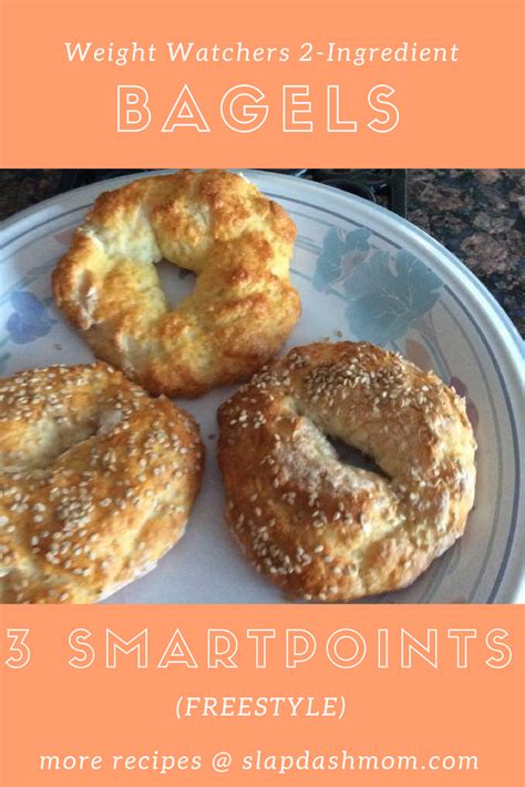 Weight Watchers 2 Ingredient Bagels 3 Sp 1 Slap Dash Mom