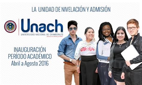 Noticias Unach Inauguración De Nivelación En La Unach Y Nuevos Cupos