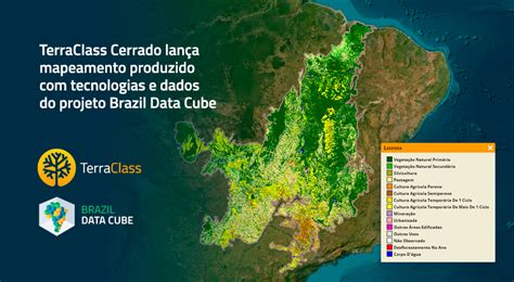 Terraclass Cerrado Lança Mapeamento Produzido Com Tecnologias E Dados