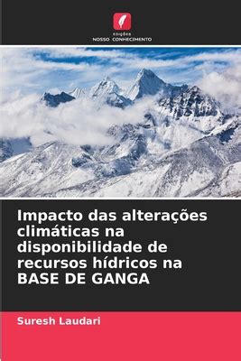 Impacto Das Altera Es Clim Ticas Na Disponibilidade De Recursos H