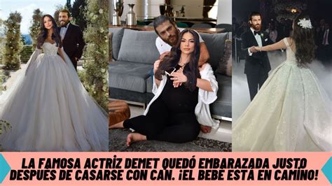 La Famosa Actriz Demet Qued Embarazada Justo Despu S De Casarse Con