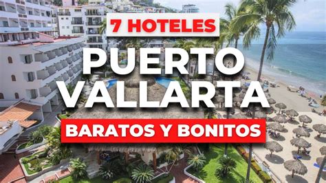 Descubre Hoteles Bonitos Y Baratos En Puerto Vallarta Youtube