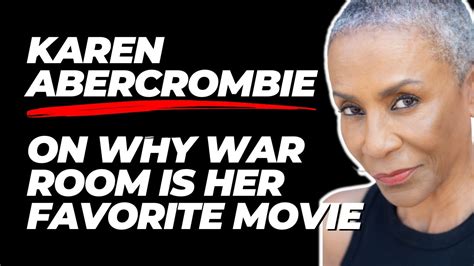 Karen Abercrombie On Miss Clara And Why War Room Remains Her Favorite